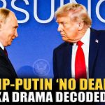 “Putin wanted peace with trump…” Analysts decodes in detail Alaska talks’ dramatic truce reversal