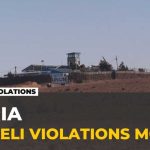 A Border Security Mission Keeps Expanding Israel steps up raids in southern Syria: Monitor records 267 Israeli violations in August